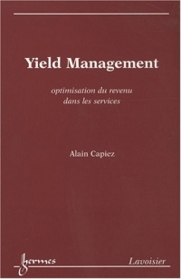 Yield management : Optimisation du revenu dans les services