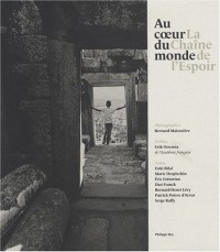 Au coeur du monde. La chaîne de l'espoir