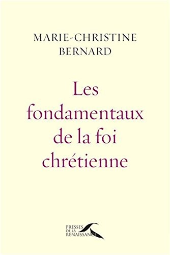 Les Fondamentaux de la foi chrétienne