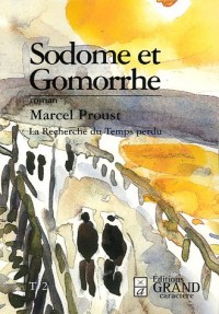 A la recherche du temps perdu : Sodome et Gomorrhe : Tome 2