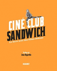 Ciné Club Sandwich: Le livre avec des films dedans