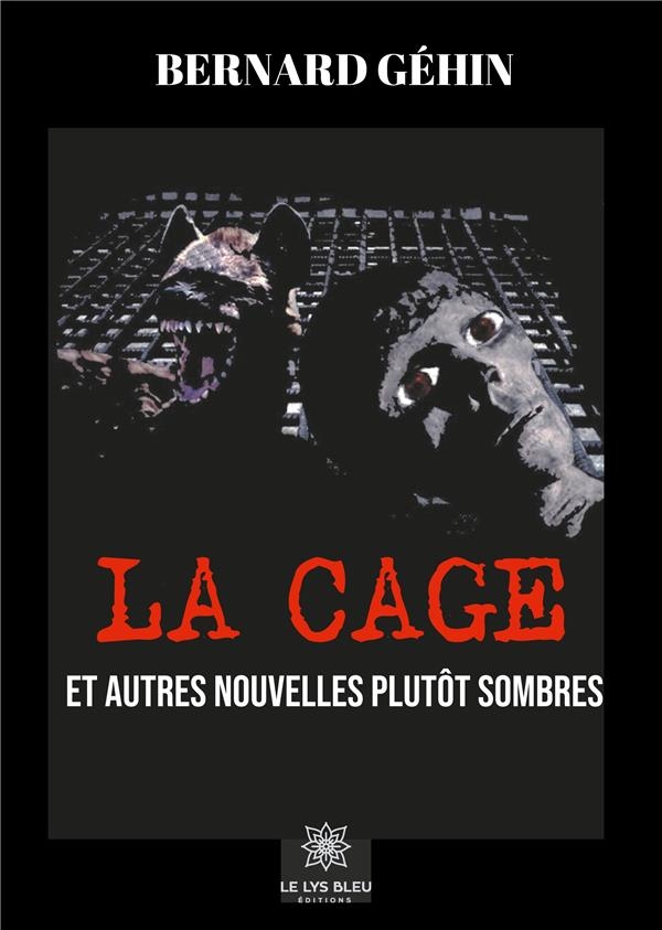 La cage