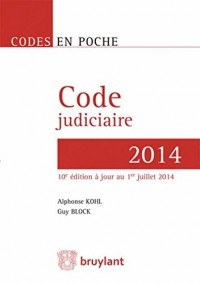 Code judiciaire - 2014, 10ème Ed.