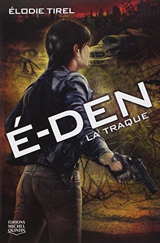 E-Den - tome 2 La Traque (02)