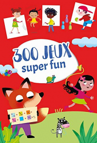 300 Jeux super fun