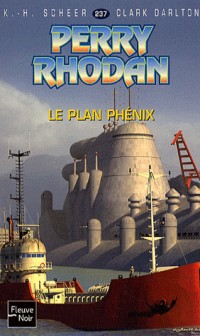 Le Plan Phénix - Perry Rhodan (4)