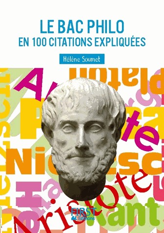 Petit livre de - Le Bac Philo en 100 citations expliquées