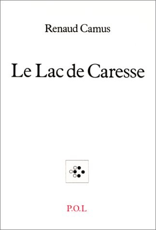 Le Lac de Caresse [9782867442155]