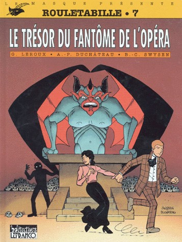 ROULETABILLE N°7 : LE TRESOR DU FANTOME DE L'OPERA
