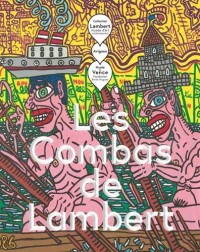 Les Combas de Lambert : Robert Combas