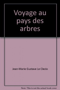 Voyage au pays des arbres