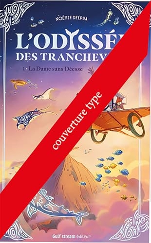L'Odyssée des Tranchevent - Tome 2