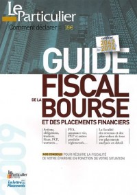 Guide fiscal de la Bourse et des placements financiers