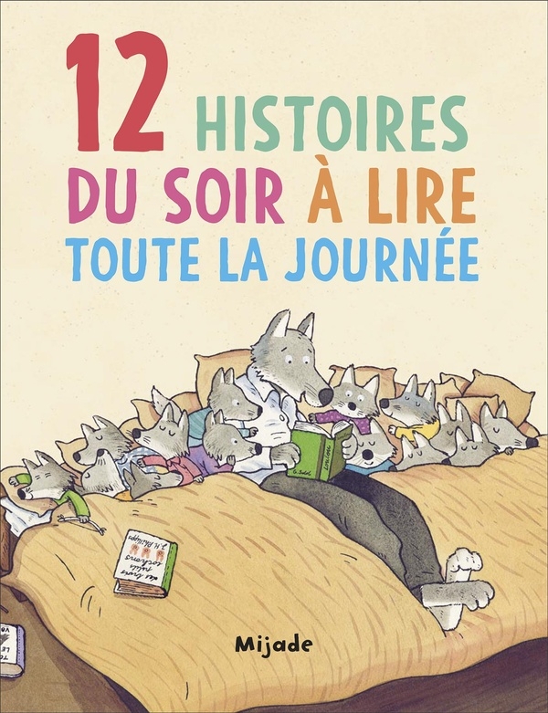 Histoires à partager (15 Histoires du soir à lire toute la journée)