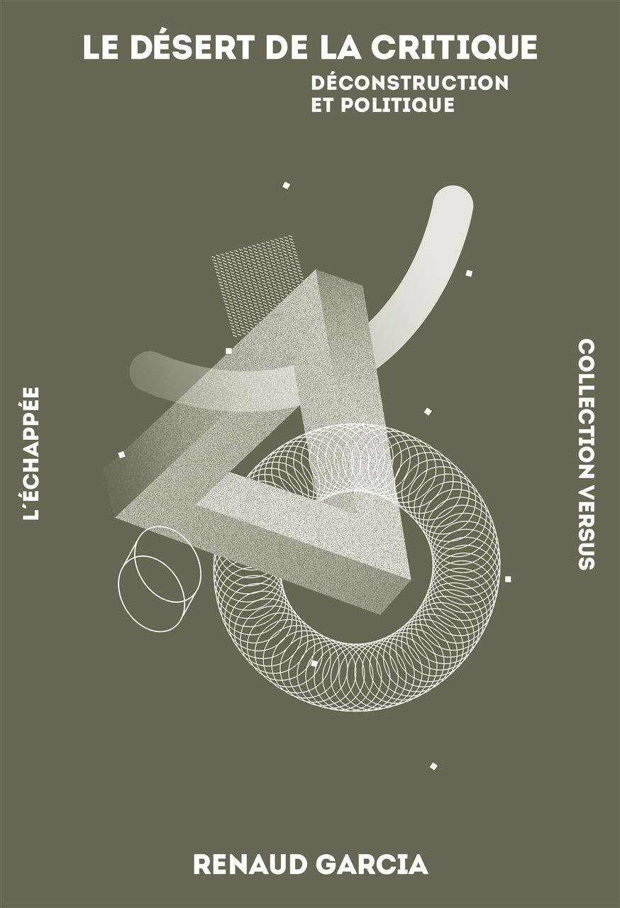 Le désert de la critique : Déconstruction et politique