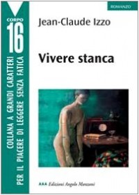 Vivere stanca [9788888838533]