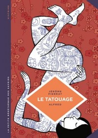 La petite Bédéthèque des Savoirs - tome 8 - Le tatouage. Histoire d'une pratique ancestrale.
