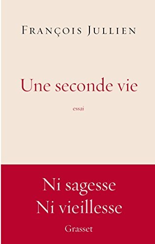 Une seconde vie: essai