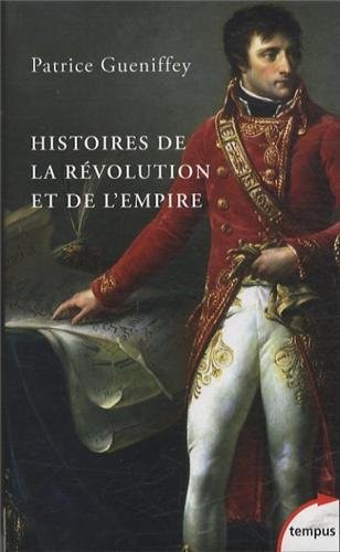 Histoires de la Révolution et de l'Empire