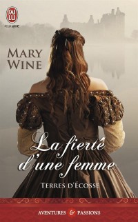 Terres d'Ecosse, Tome 3 : La fierté d'une femme