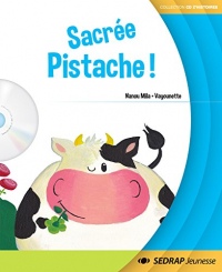 Sacrée Pistache ! - Album + CD