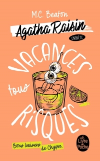 Vacances tous risques (Agatha Raisin enquête, Tome 6)