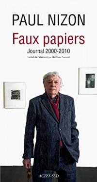 Faux papiers: Journal 2000-2010
