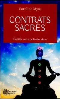 Contrats sacrés : Eveiller votre potentiel divin