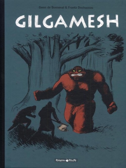 Gilgamesh - intégrale - tome 0 - Gilgamesh - Intégrale Edit Spéciale