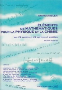 Elements de mathematiques pour la physique et la chimie. exercices et problemes