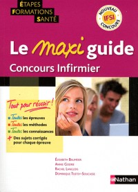 MAXI GUIDE CONCOURS INFIRMIER