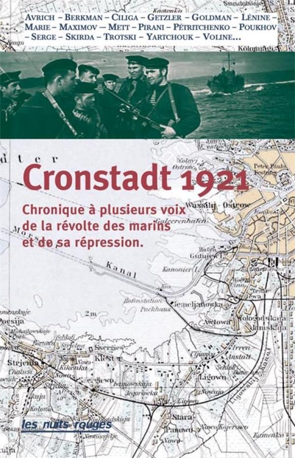 Cronstadt 1921 : Chronique à plusieurs voix de la révolte des marins et de sa répression