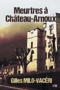Meurtres à Château-Arnoux