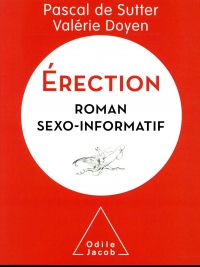 Érection: Roman sexo-informatif