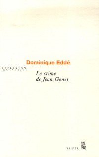 Le Crime de Jean Genet