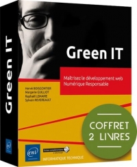 Green IT - Coffret de 2 livres : Maîtrisez le développement web Numérique Responsable