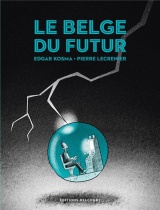 Belge T04 - Le Belge du futur