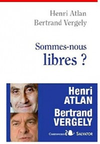 Sommes-nous libres ?