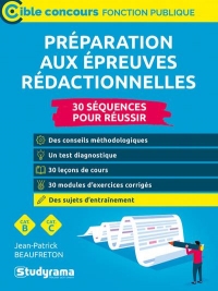 PRÉPARATION AUX ÉPREUVES RÉDACTIONNELLES: Catégories B et C