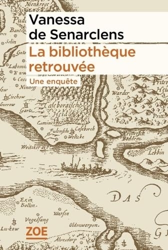 La bibliothèque retrouvée, une enquête