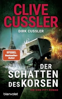 Der Schatten des Korsen: Ein Dirk-Pitt-Roman