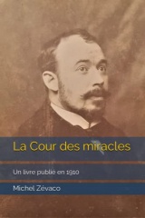La Cour des miracles: Un livre publié en 1910