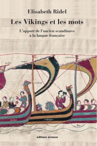 Des Vikings et des mots : L'apport de l'ancien scandinave à la langue française