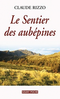 Le Sentier des aubépines: Saga familiale (Souny poche t. 36)