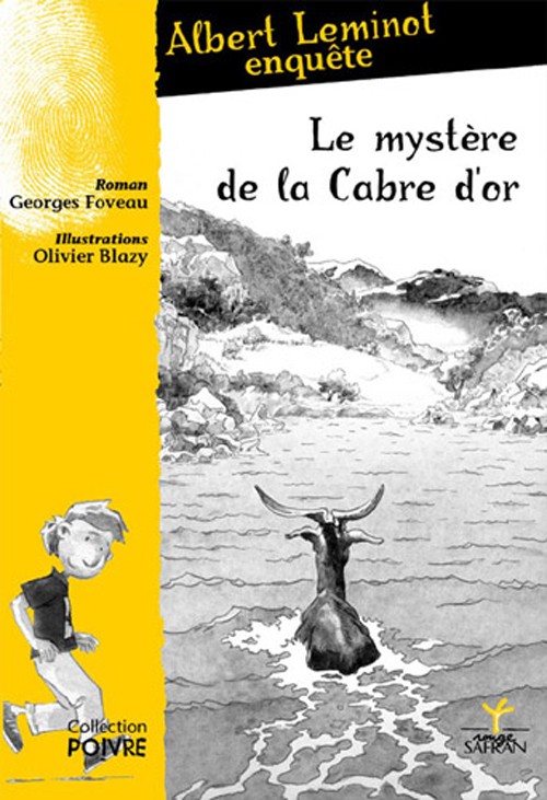 Une Enquête d'Albert Leminot: Le mystère de la Cabre d'or