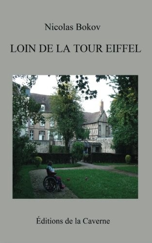 Loin de la Tour Eiffel: récit