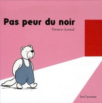 Pas peur du noir