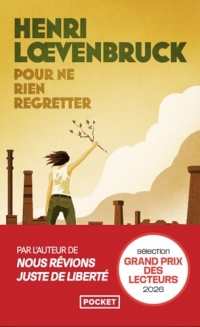 Pour ne rien regretter