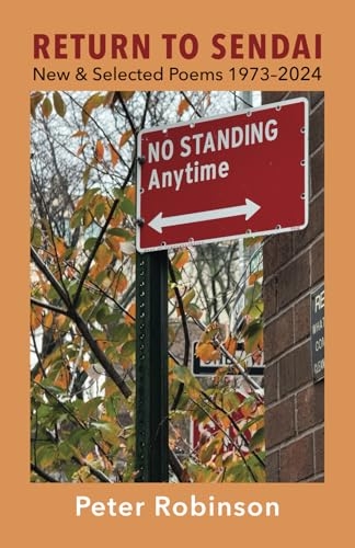 Return to Sendai: New and Selected Poems 1973 - 2024 [9781952335921]