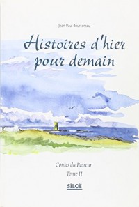 Histoires d'Hier pour Demain